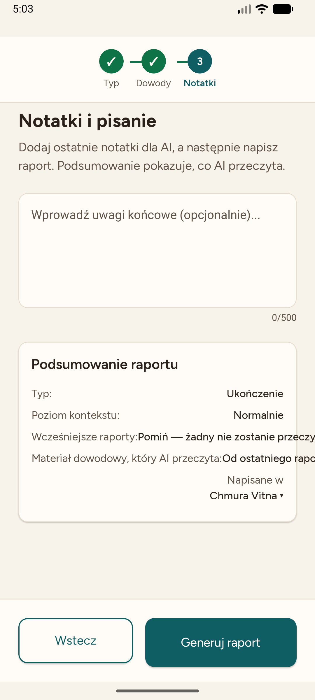 The check before writing — what the report will use: type, evidence count, where it is written